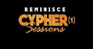 Reminisce - Cypher Session ft CDQ, Vector, DJ Neptune & Ola Dips [AuDio]