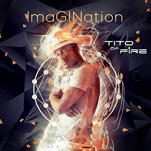 Tito Da Fire - Imagination