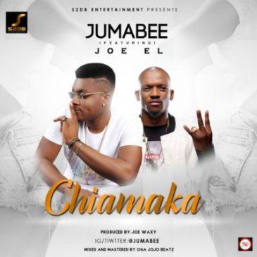 Jumabee - Chiamaka ft Joe El [ViDeo]