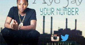 Ayo Jay - Your Number [ViDeo]