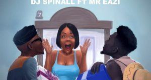 DJ Spinall - Ohema ft Mr Eazi [ViDeo]