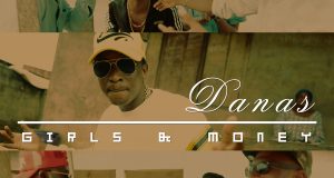 Danas - Girls & Money [ViDeo]