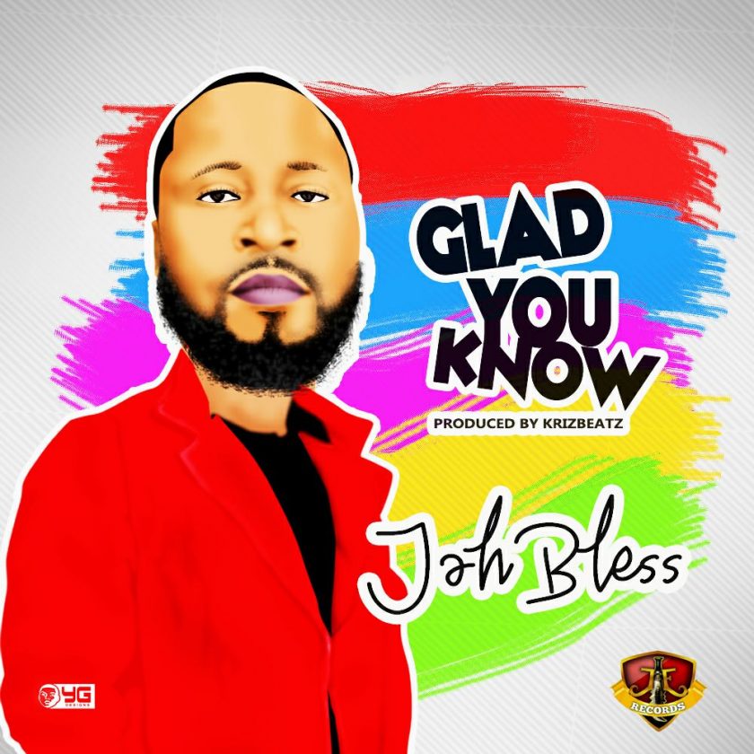 Jahbless - Glad You Know