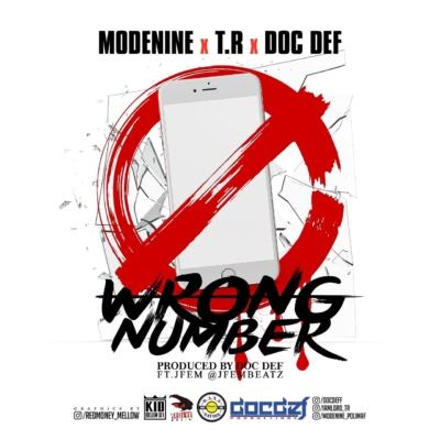 ModeNine - Wrong Number ft T.R & Doc Def [AuDio]