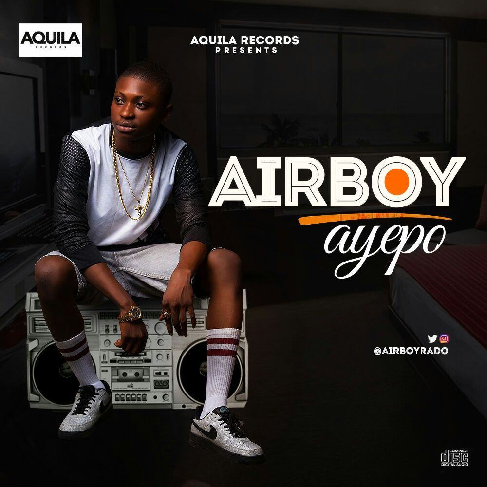 Airboy - Ayepo [ViDeo]