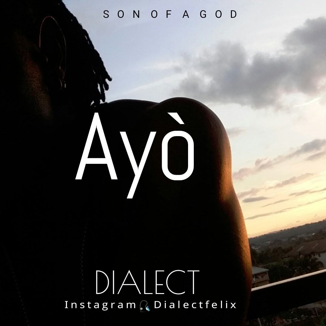 Dialect - Ayo [AuDio]