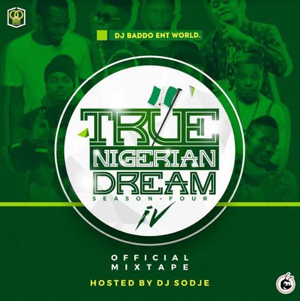 Dj Sodje - True Nigerian Dream [Mixtape]