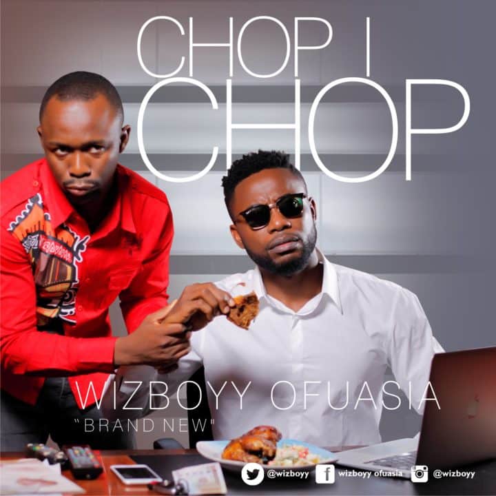 WizBoyy - Chop I Chop [AuDio]