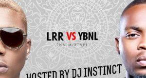 DJ Instinct - LRR vs YBNL [MixTape]