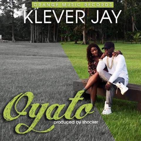 Klever Jay - Oyato [AuDio]