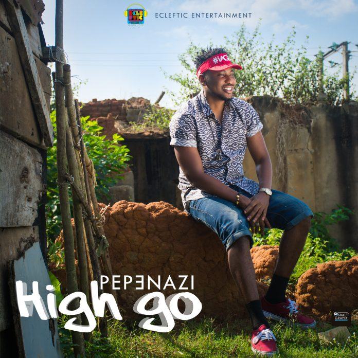 Pepenazi - High Go