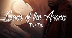 Tentik - Gods Of The Arena [AuDio]