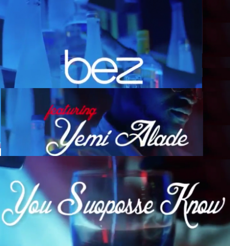 Bez - You Suppose Know ft Yemi Alade [ViDeo]