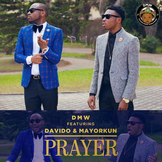 DMW - Prayer ft Davido & Mayorkun [AuDio + ViDeo]