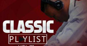 Dj Classic - Classic Playlist Vol III [MixTape]