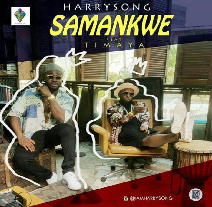 Harrysong - Samankwe ft Timaya [ViDeo]