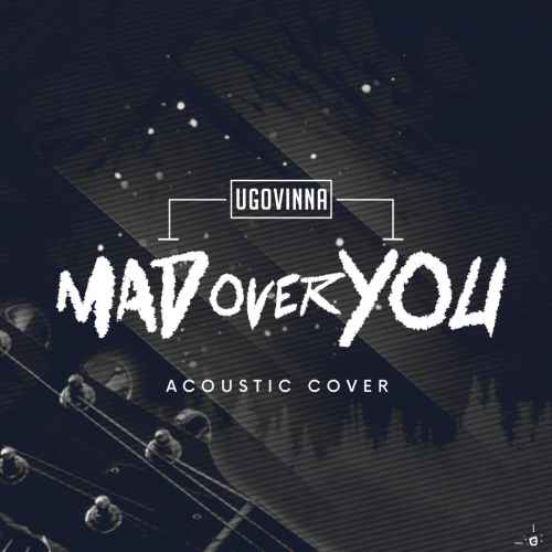 Ugovinna - Mad Over You (Cover) [AuDio]