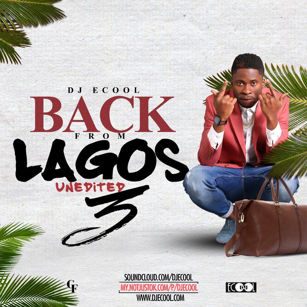 DJ ECool - Back From Lagos [Mixtape]