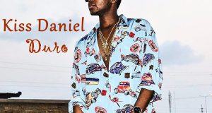 Kiss Daniel - Duro