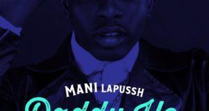 Mani Lapussh - Daddy Yo' Cover [ViDeo]