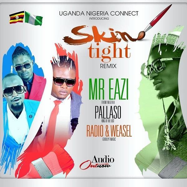 Mr Eazi - Skin Tight (Remix) ft Pallaso & Radio and Weasel [AuDio]