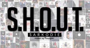 Sarkodie - S.H.O.U.T