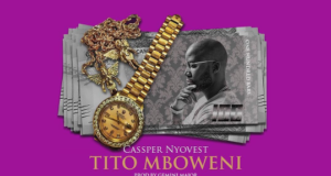 Cassper Nyovest - Tito Mboweni [AuDio]
