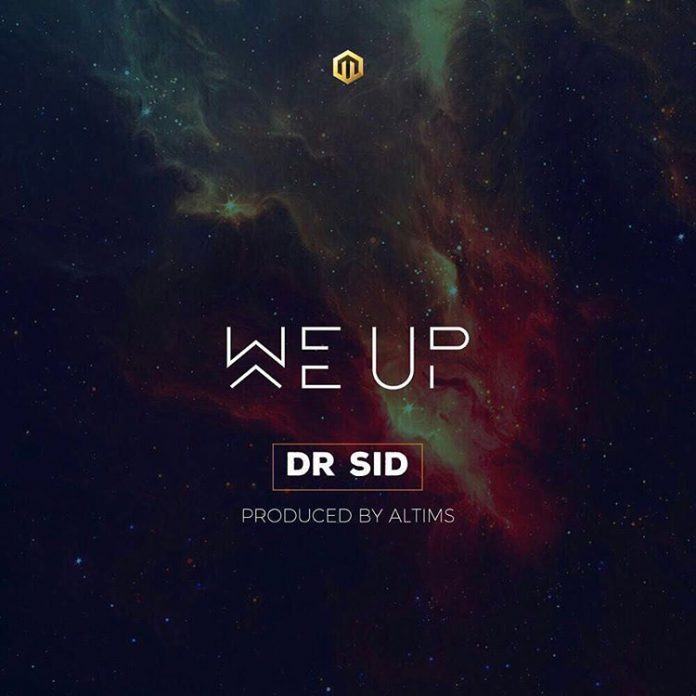 Dr SID - We Up