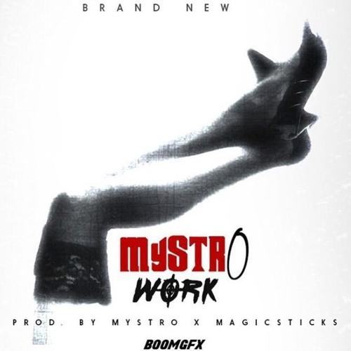 Mystro - Work