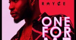 Rayce - One For Me