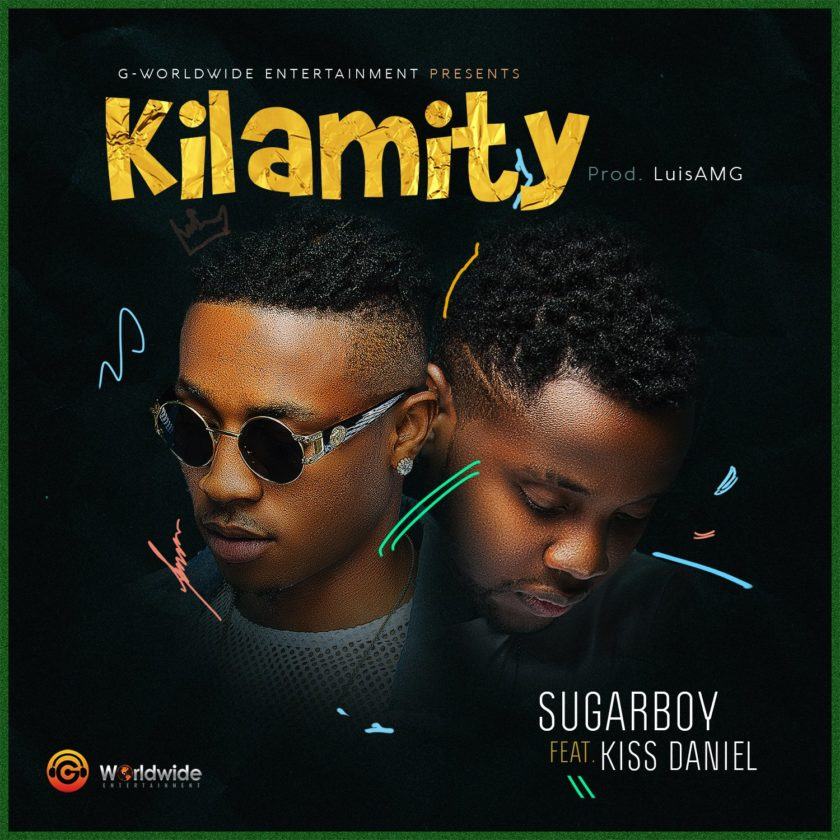 Sugarboy - Kilamity ft Kiss Daniel