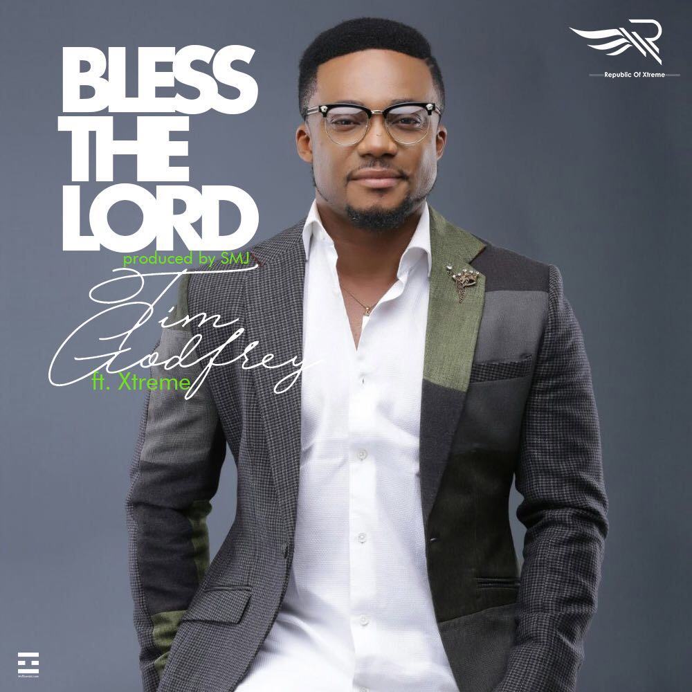 Tim Godfrey - Bless The Lord [AuDio]