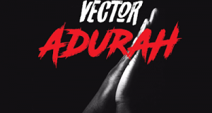 Vector - Adurah [ViDeo]
