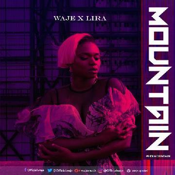Waje - Mountain ft Lira
