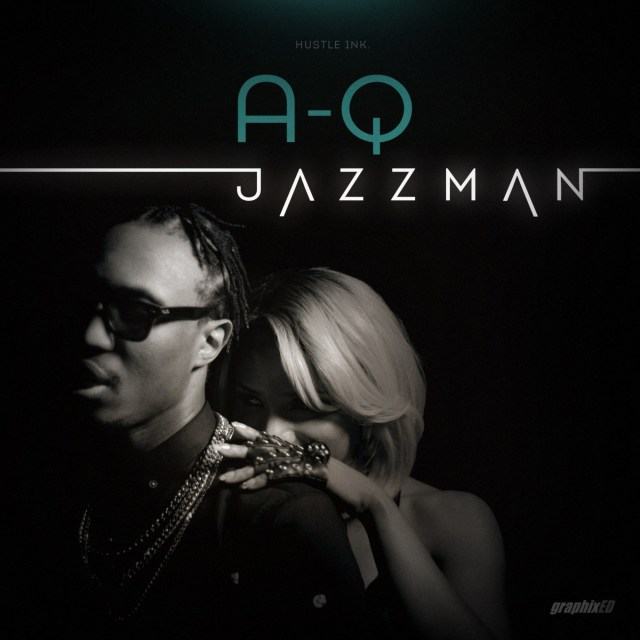 A-Q - Jazzman [AuDio]