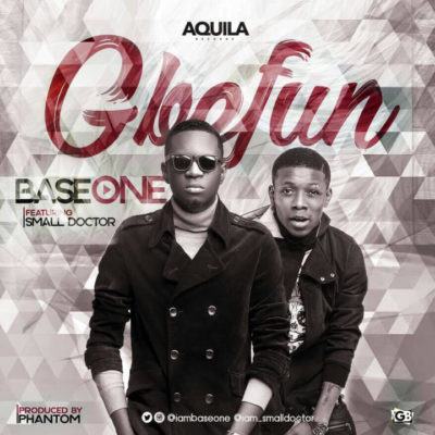 Base One - Gbefun ft Small Doctor [AuDio]