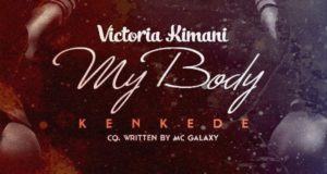 Victoria Kimani - Kenkede (My Body) [AuDio]