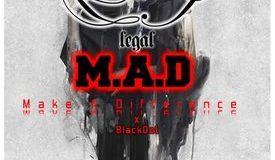 Da Ilegal - M.A.D (Making A Difference) [AuDio]