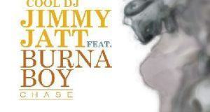 DJ Jimmy Jatt - Chase ft Burna Boy [AuDio]