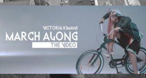Victoria Kimani - March Along [ViDeo]