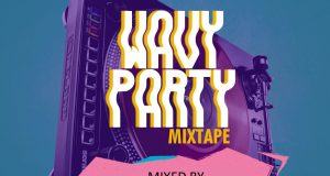 Dj Instinct - Wavy Party [MixTape]