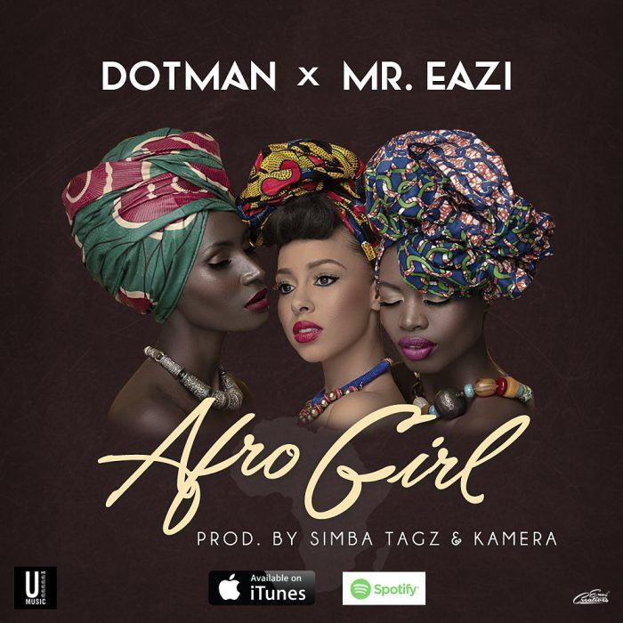 Dotman – Afro Girl ft Mr. Eazi [AuDio]