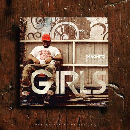 Magnito – Girls [AuDio]