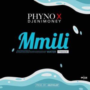 Phyno & Dj Enimoney – Mmili [AuDio]