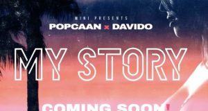 Popcaan & Davido – My Story [ViDeo]