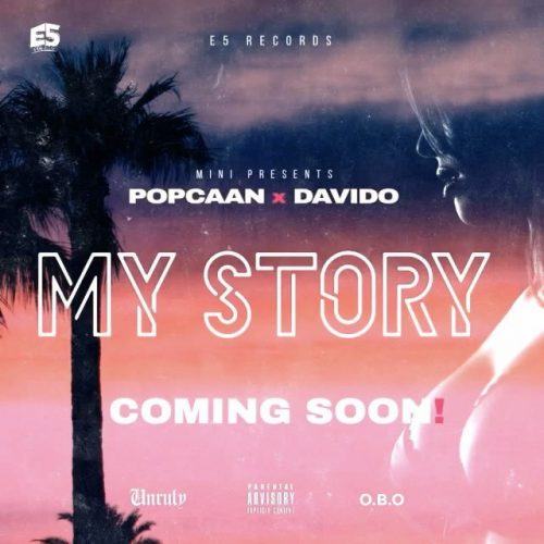 Popcaan & Davido – My Story [ViDeo]