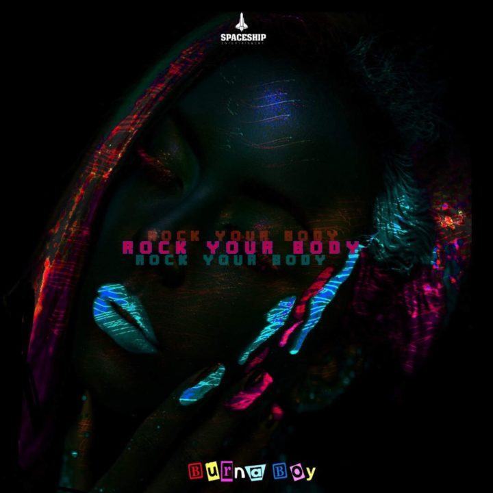 Burna Boy – Rock Your Body [ViDeo]