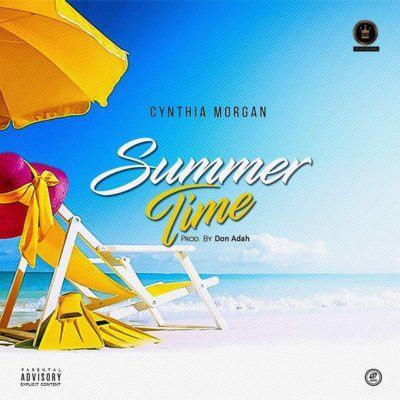 Cynthia Morgan – Summer Time [AuDio]