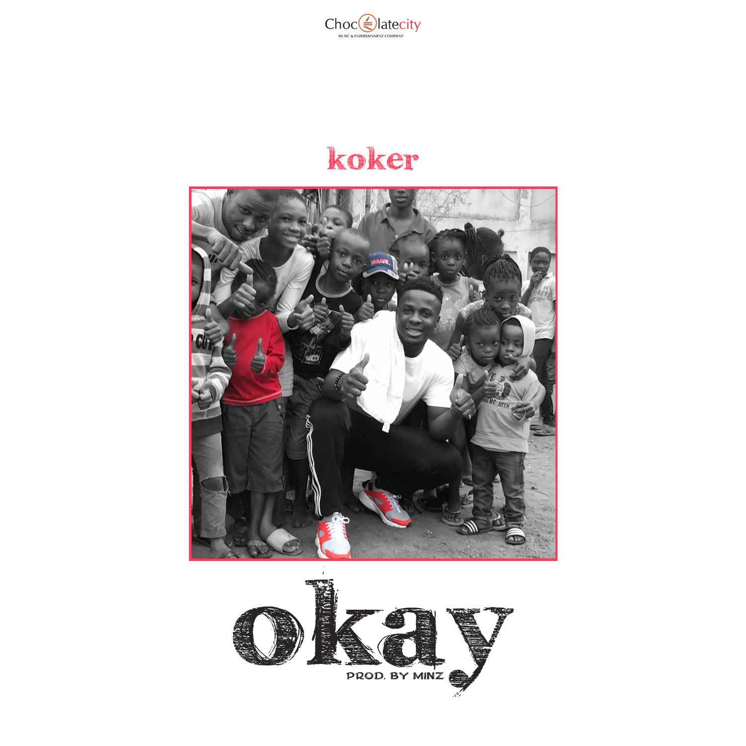 Koker – Okay [ViDeo]