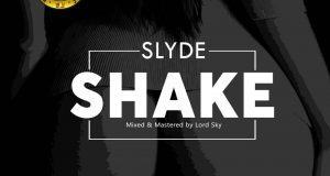 Slyde – Shake [AuDio]